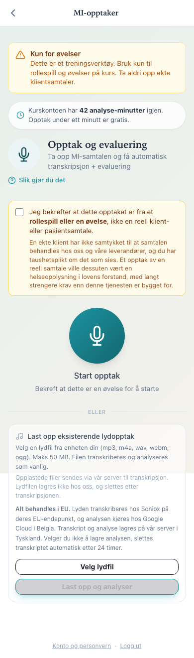 Mobil: MI-opptakeren, bekreft at det er en øvelse og start opptak
